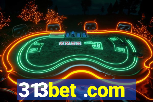 313bet .com